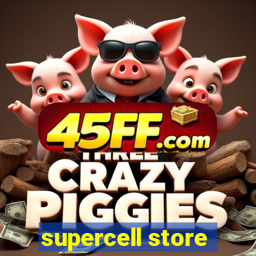 supercell store